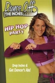 Image Dance Off The Inches: Hip Hop Party