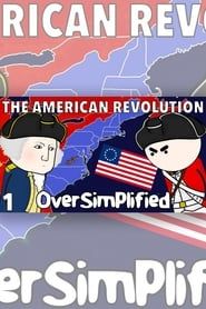 The American Revolution - OverSimplified series tv