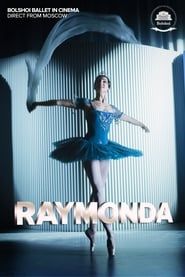 Bolshoi Ballet: Raymonda 2019 streaming