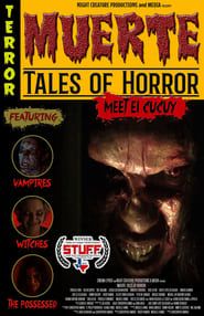 Muerte: Tales of Horror 2018 streaming
