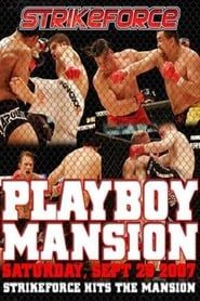 Strikeforce: Playboy Mansion series tv