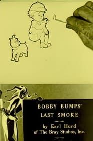 Bobby Bumps' Last Smoke series tv