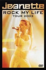 Jeanette - Rock My Life Tour 2003 series tv