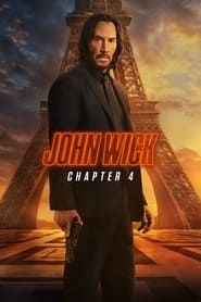 Voir John Wick : Chapitre 4 en streaming
