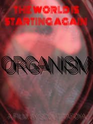 Organism series tv