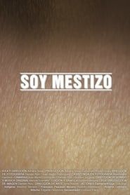 Affiche de Soy mestizo