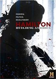 Hamilton: Building America (2017)
