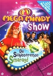 Mega Mindy en de Schitterende Smaragd series tv
