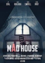 Image Mad House: A Paranormal Documentary