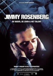 Jimmy Rosenberg - De Vader, de Zoon & het Talent (2007)