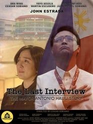 Image The Last Interview: The Mayor Antonio Halili Story 2019