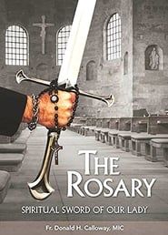 Image The Rosary: Spiritual Sword of Our Lady 2018