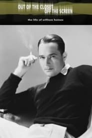 Out of the Closet, Off the Screen: The Life of William Haines (2001)
