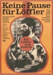 Keine Pause für Löffler - Ein Lehrer und seine 6c series tv