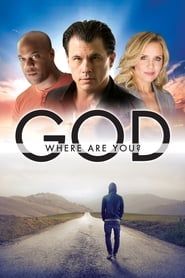God Where Are You?-hd