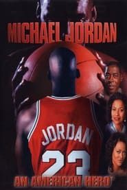 Michael Jordan: An American Hero series tv