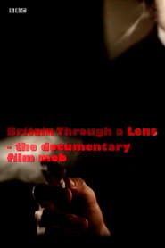 Britain Through a Lens - The Documentary Film Mob series tv