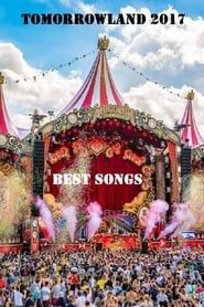 Tomorrowland 2017 Best Songs series tv