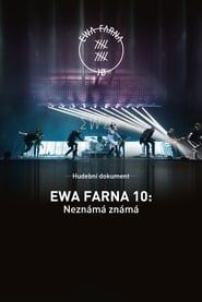 Ewa Farna 10: Neznámá známá 2018 streaming