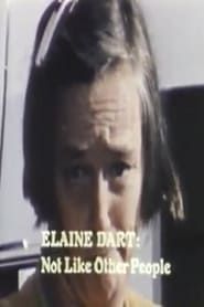 Elaine Dart, Not Like Other People series tv