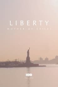 Liberty : Mother of Exiles (2019)