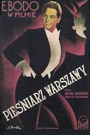 Pieśniarz Warszawy (1934)
