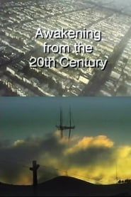 Awakening from the 20th Century series tv