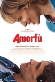 watch Amorfù
