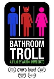 Bathroom Troll series tv