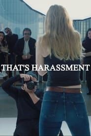 That's Harassment series tv
