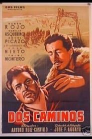 Dos caminos (1954)