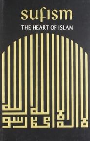Sufism: The Heart of Islam (1990)