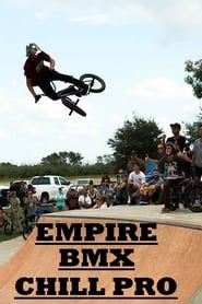 Empire BMX Chill Bro series tv