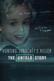 Hunting JonBenét's Killer series tv