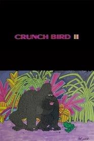 Crunch Bird II series tv