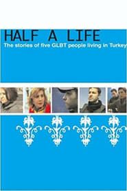 Half a Life (2004)