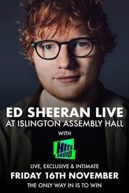 Ed Sheeran: Live at Islington Assembly Hall series tv