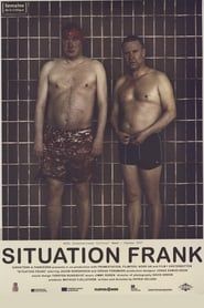 Situation Frank (2007)