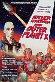 Killer Spacemen from Outer Planet X series tv
