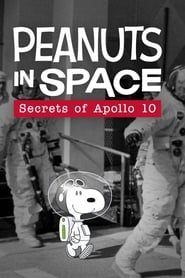 Peanuts in Space: Secrets of Apollo 10 series tv