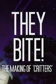 watch They Bite!: The Making of Critters
