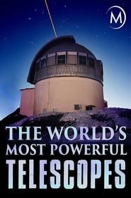Affiche de The World's Most Powerful Telescopes