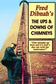 Image Fred Dibnah's The Ups and Downs of Chimneys