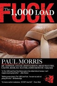 The 1,000 Load Fuck (2009)