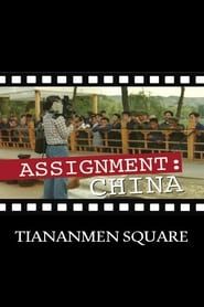 Assignment China: Tiananmen Square series tv