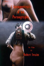 L’autoportrait d’un Pornographe 1972 streaming