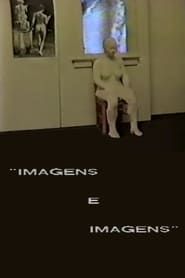 Imagens e Imagens (1994)