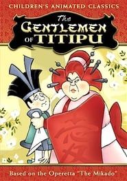 The Gentlemen of Titipu series tv