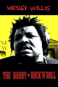 Image Wesley Willis: The Daddy of Rock 'n' Roll