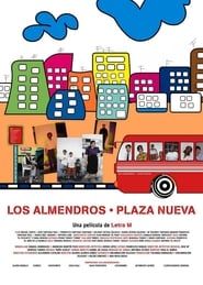 Los Almendros - Plaza Nueva series tv